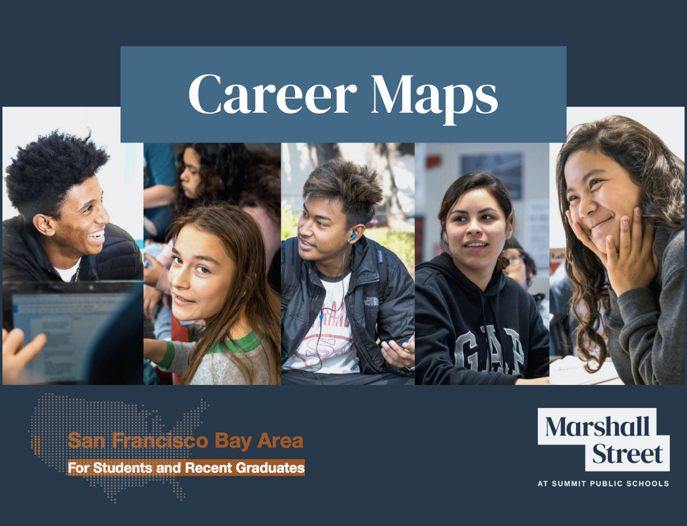 Career Maps leverage community capital in the San Francisco Bay Area for K-12 students and graduates